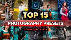 Top 15 Photography Lightroom mobile Presets