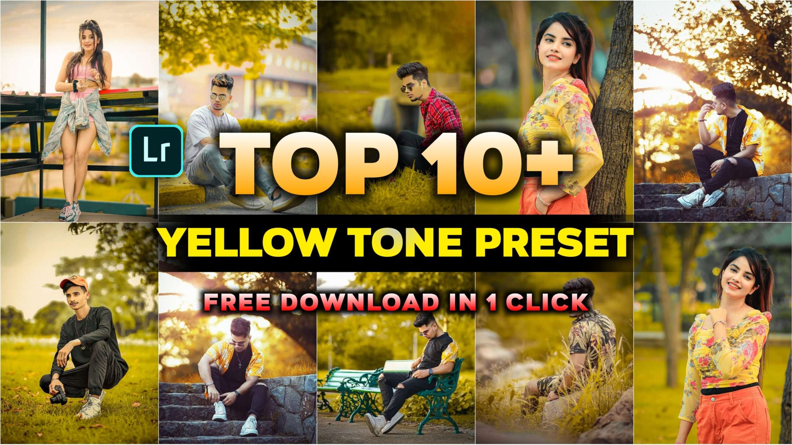Top 10+ Yellow tone Lightroom Presets Free Download